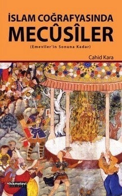 İslam Coğrafyasında Mecusiler, Hikmetevi Yayınları