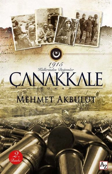 Macera Yolcusu 1915 Çanakkale Küllerinden Doğanlar, Mehmet Akbulut