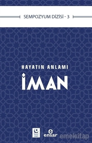 Hayatın Anlamı İman, Murat Sülün, Ensar Neşriyat