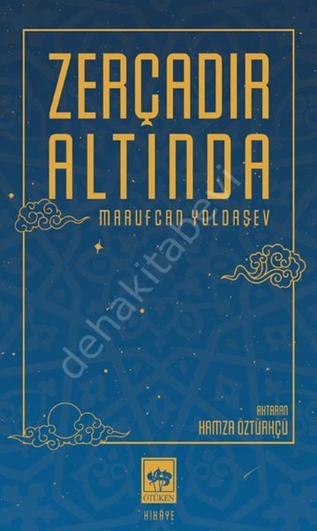 Zerçadır Altında, Marufcan Yoldaşev