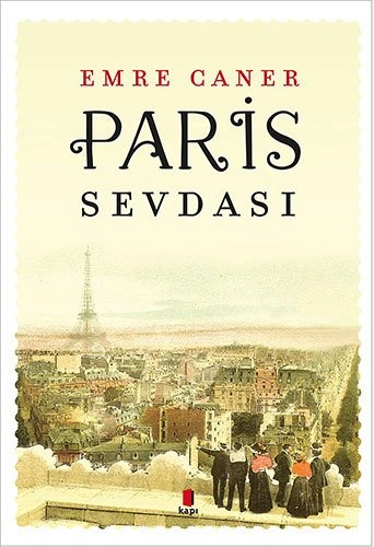 Paris Sevdası, Emre Caner