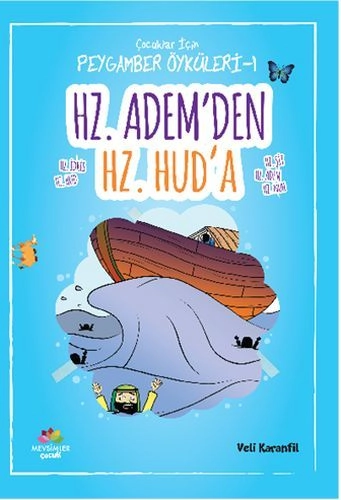Çocuklar İçin Peygamber Öyküleri-1 Hz. Adem´Den Hz. Hud´A, Mevsimler Kitap