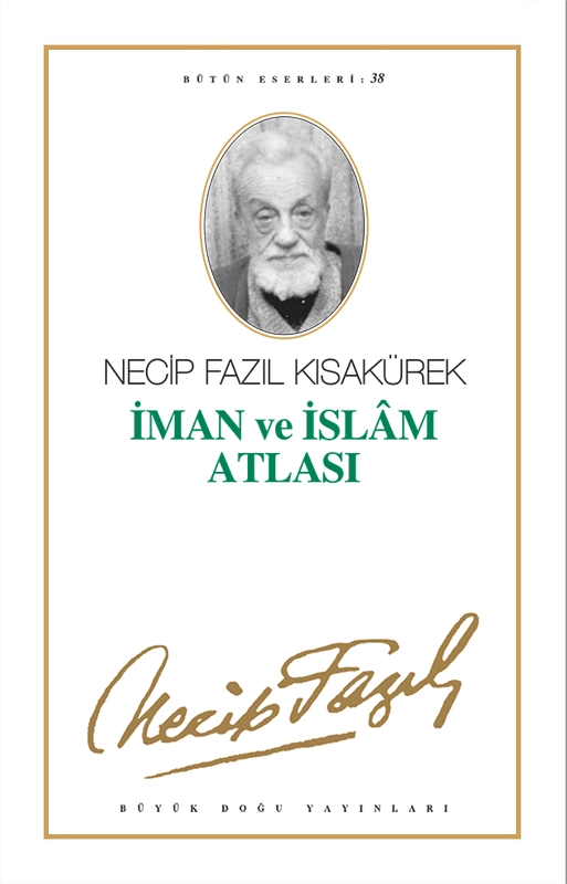 İman ve İslam Atlası, Necip Fazıl Kısakürek