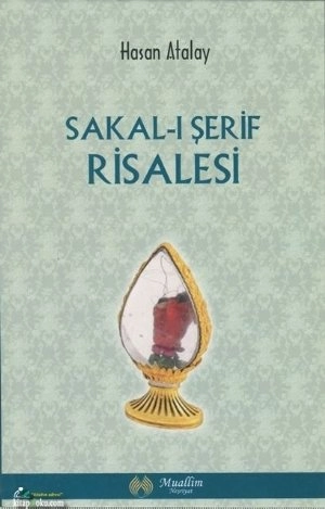 Sakal-ı Şerif Risalesi, Hasan Atalay