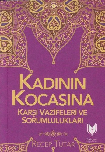 Kadının Kocasına Karşı Vazifeleri ve Sorumlulukları
