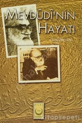 Mevdudinin Hayatı, Esad Giylani, Hilal Yayınları