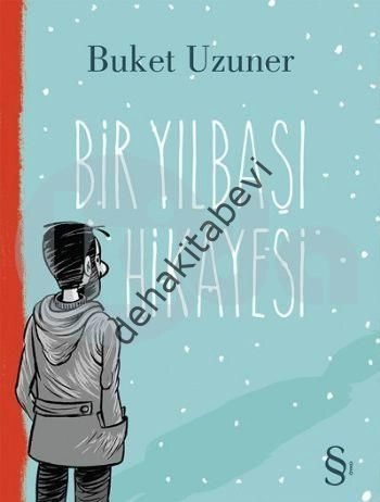 Bir Yılbaşı Hikâyesi, Buket Uzuner