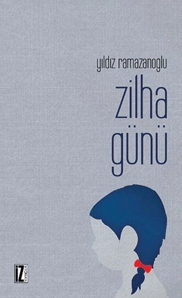Zilha Günü, Yıldız Ramazanoğlu