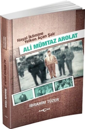 Ali Mümtaz Arolat, İbrahim Tüzer