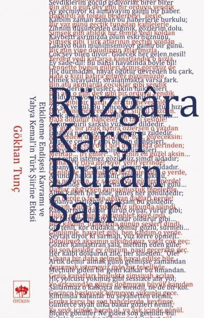 Rüzgara Karşı Duran Şair, Gökhan Tunç