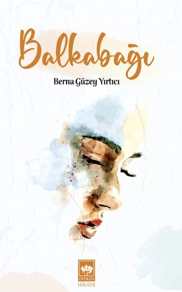 Balkabağı, Berna Güzey Yırtıcı