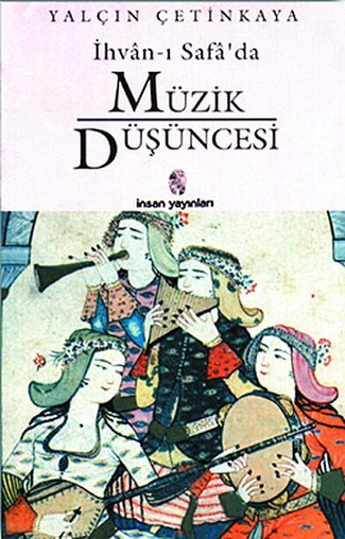 İhvanı Safada Müzik Düşüncesi, İnsan Yayınları