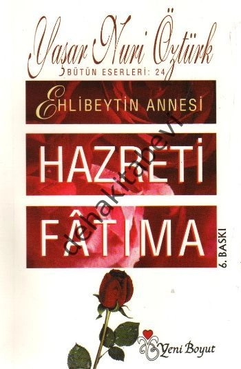 Hazreti Fatıma, Yaşar Nuri Öztürk