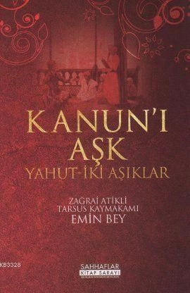 Kanun'i Aşk Yahut-İki Aşıklar, Kolektif, Sahhaflar Kitap Sarayı