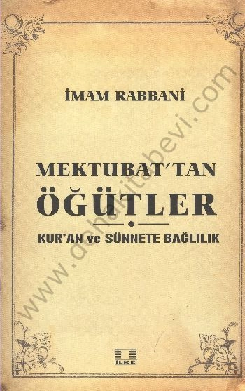 Sosyal Yaşama Dair Mektubat'tan Öğütler, İmam-ı Rabbani