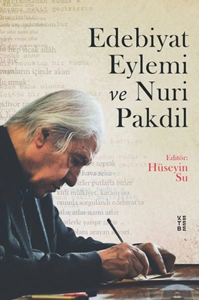 Edebiyat Eylemi ve Nuri Pakdil, Hüseyin Su