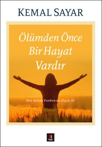 Ölümden Önce Bir Hayat Vardır, Kapı Yayınları