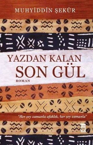 Yazdan Kalan Son Gül, Muhyiddin Şekûr