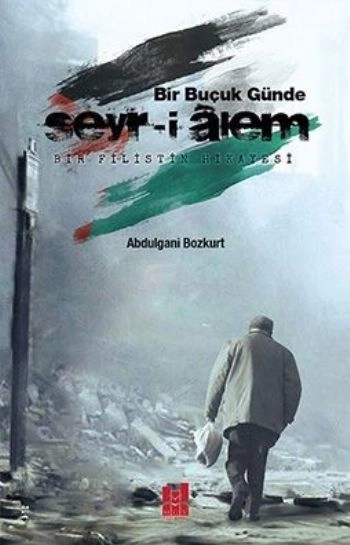 Bir Buçuk Günde Seyr-İ Alem; Bir Filistin Hikayesi, Mgv Yayınları