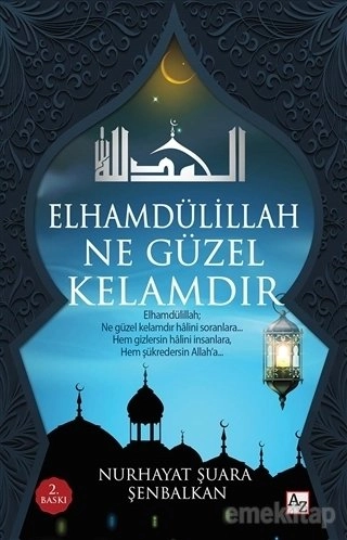Elhamdülillah Ne Güzel Kelamdır, Nurhayat Şuara Şenbalkan