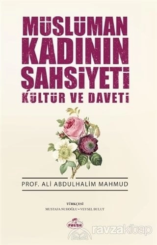 Müslüman Kadının Şahsiyeti Kültür ve Daveti, Ali Abdulhalim Mahmud
