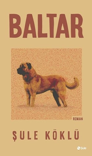 Baltar, Şule Köklü