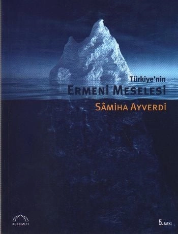 Türkiyenin Ermeni Meselesi, Samiha Ayverdi