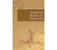 İslam'da Namaz ve Teheccüd, M. Zeki Duman