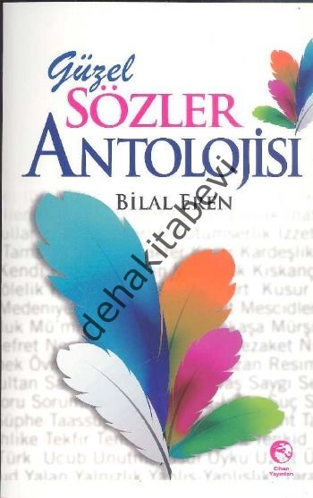 Güzel Sözler Antolojisi, Bilal Eren