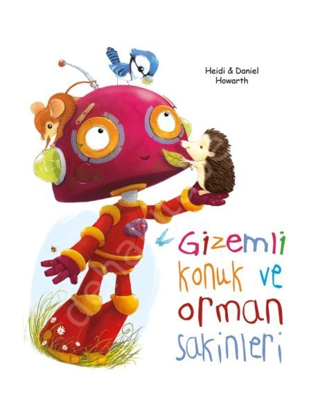 GİZEMLİ KONUK VE ORMAN SAKİNLERİ