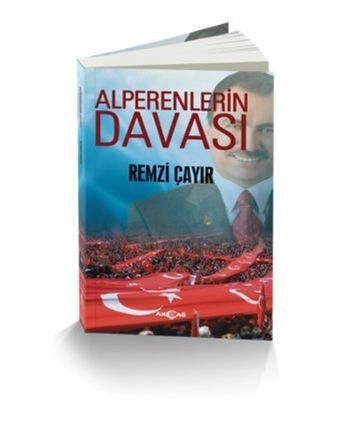 Alperenlerin Davası, Remzi Çayır