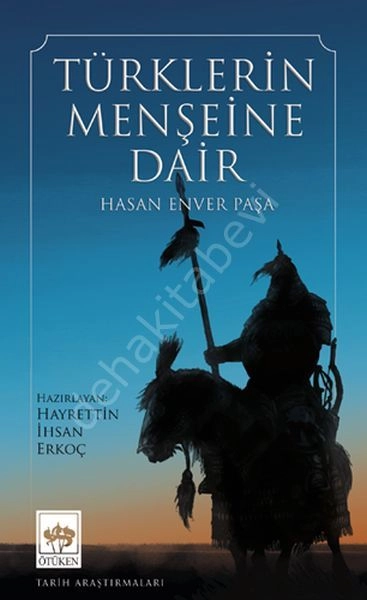 Türklerin Menşeine Dair, Hasan Enver Paşa