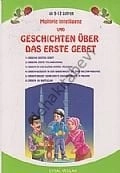 GESCHICHTEN ÜBER DAS ERSTE GEBET (ilk Namaz Hikayeleri.b.b.)