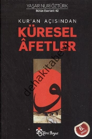 Kur'an Açısından Küresel Afetler, Yaşar Nuri Öztürk