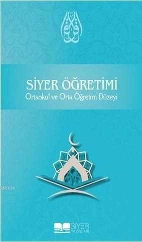 SİYER ÖĞRETİMİ (ORTA ÖĞRETİM)