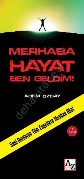 Merhaba Hayat Ben Geldim, Adem Özbay