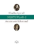 Mektuplar -2, Samiha Ayverdi - Annemarie Schimmel