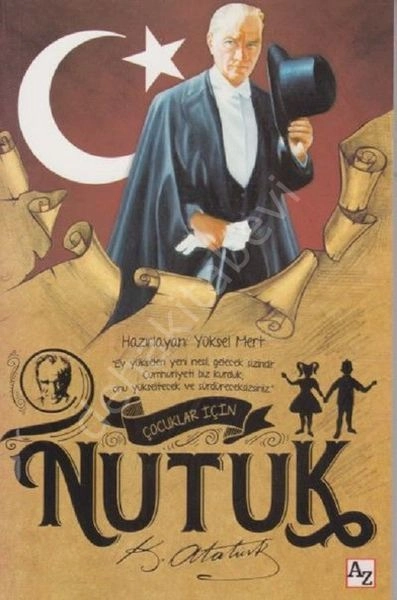 Çocuklar İçin Nutuk, Mustafa Kemal Atatürk