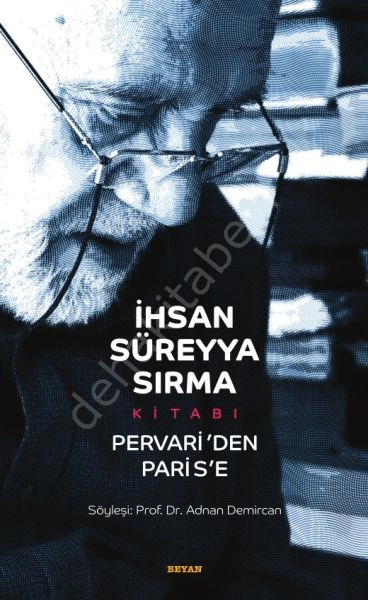 İhsan Süreyya Sırma Kitabı Pervari'den Paris'e (Karton Kapak), Adnan Demircan