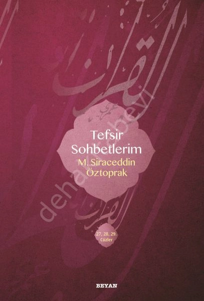 Tefsir Sohbetlerim 2, M. Sirâceddin Öztoprak
