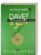 Mus'ab bin Umeyr ve Davet, Ali Haydar Zuğurlu