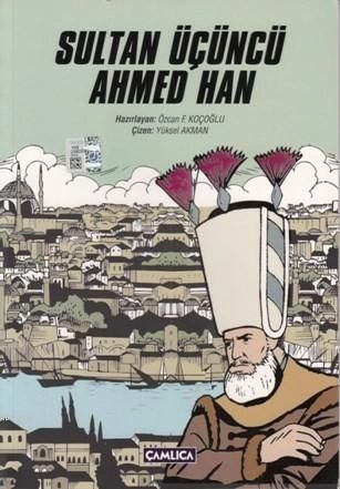 Sultan Üçüncü Ahmed Han, Çamlıca