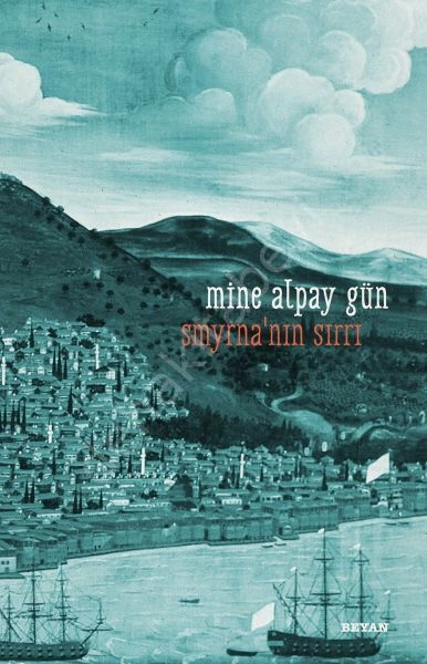 Smyrna'nın Sırrı, Mine Alpay Gün