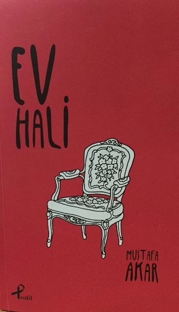 Ev Hali, Mustafa Akar