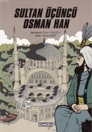 Sultan Üçüncü Osman Han, Çamlıca