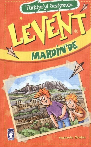 Levent Mardinde - Türkiyeyi Geziyorum 1