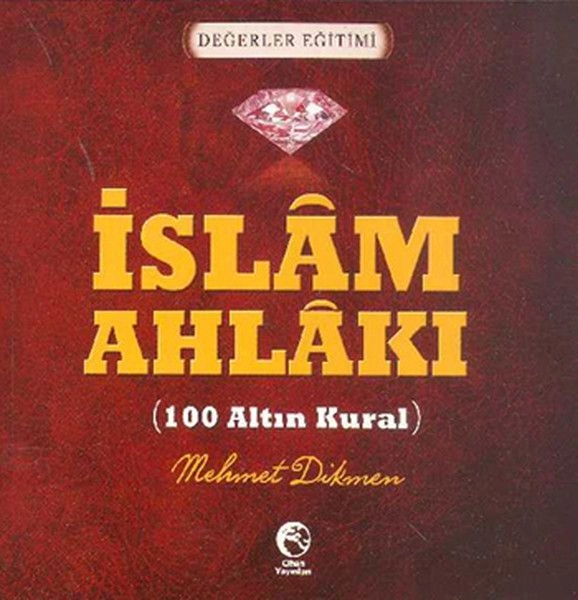 İslam Ahlakı, Mehmet Dikmen, Cihan Yayınları