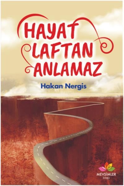 Hayat Laftan Anlamaz, Hakan Nergis