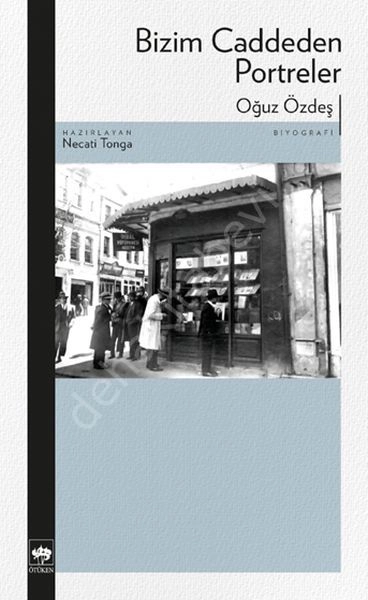 Bizim Caddeden Portreler, Oğuz Özdeş