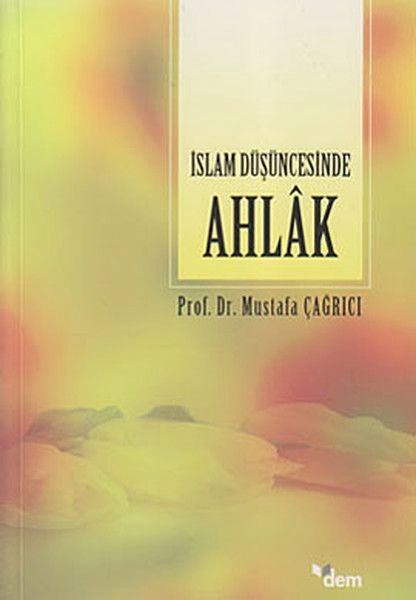 İslâm Düşüncesinde Ahlâk, Dem Yayınları